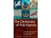 The Dictionary of Pub Names Wordsworth Reference