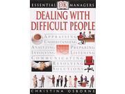 Dealing with Difficult People Essential Managers