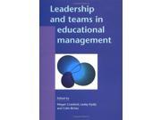 Leadership and Teams in Educational Management Leadership Management in Education
