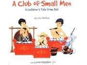 A Club of Small Men A Children s Tale from Bali