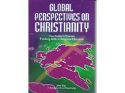 Global Perspectives on Christianity Case Studies to Promote Thinking Skills in Religious Education