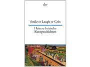 Dtv Zweisprachig Smile or Laugh or Grin Heitere Britische Kurzgeschichten