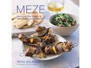 Meze Delicious Little Dishes from Greece and Lebanon