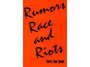Rumours Race and Riots