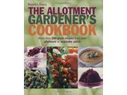 The Allotment Gardener s Cookbook Cookery