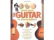 The Guitar The Definitive Reference
