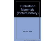 Prehistoric Mammals Picture history