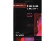 Becoming a Teacher Issues in Secondary Teaching 2nd Edition