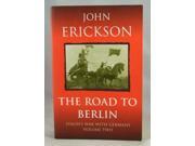 The Road To Berlin Stalin s war with Germany
