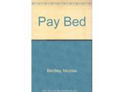 Pay Bed