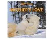 The Little Book of Mother s Love