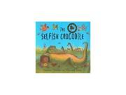 The Selfish Crocodile Book and Soft Toy