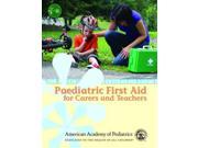 Paediatric First Aid for Carers and Teachers