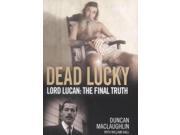 Dead Lucky Lord Lucan The Final Truth