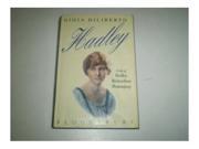 Hadley. A Life of Hadley Richardson Hemingway