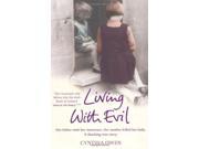 Living With Evil