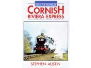 Cornish Riviera Express From the Footplate