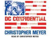 DC Confidential The Controversial Memoirs of Britain s Ambassador at the Time of 9 11 and the Iraq War