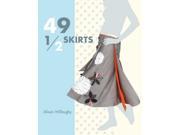 49 1 2 Skirts