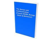 The Senses and Communication Course SD206 Biology Brain Behaviour