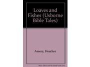 Loaves and Fishes Usborne Bible Tales