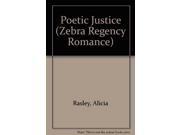 Poetic Justice Zebra Regency Romance