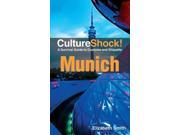 CultureShock! Munich A Survival Guide to Customs and Etiquette
