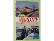 Railways of Cardiff