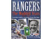 Rangers The Waddell Years