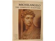 Michelangelo the Complete Sculpture Library of Great Painters
