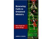 Renewing Faith in Ordained Ministry