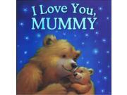I Love You Mummy Gift Book 3