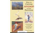 How to Capture Movement