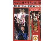 Manchester United 1995 96 The Official Review