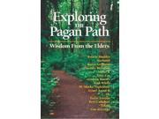 Exploring the Pagan Path Wisdom From the Elders