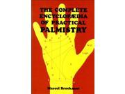 Complete Encyclopaedia of Practical Palmistry
