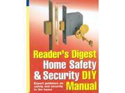 Reader s Digest Home Safety and Security DIY Manual Expert Guidance on Safety and Security in the Home