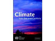 Climate Into the 21st Century