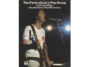 The Facts About a Pop Group Featuring Paul McCartney and Wings Fact books