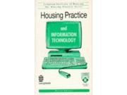 Housing Practice and Information Technology Housing practice series