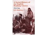A Social History of the English Working Classes 1815 1945