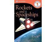 Rockets and Spaceships DK Readers Level 1