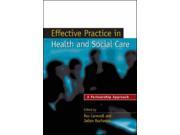 Effective Practice in Health and Social Care A Partnership Approach