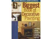 Biggest Book of Decorative Painting Rag Rolling Glazing Marbelizing Sponging Dry Brushing and More! Better Homes Gardens