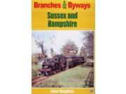 Sussex and Hampshire Branches Byways