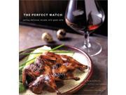 The Perfect Match Pairing Great Wine and Food