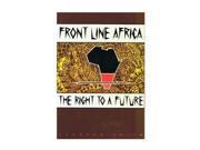 Front Line Africa The Right to a Future