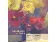 A Celebration of Spring Through the Year with David Adam