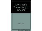 Mortimer s Cross Knight books