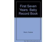 First Seven Years Baby Record Book